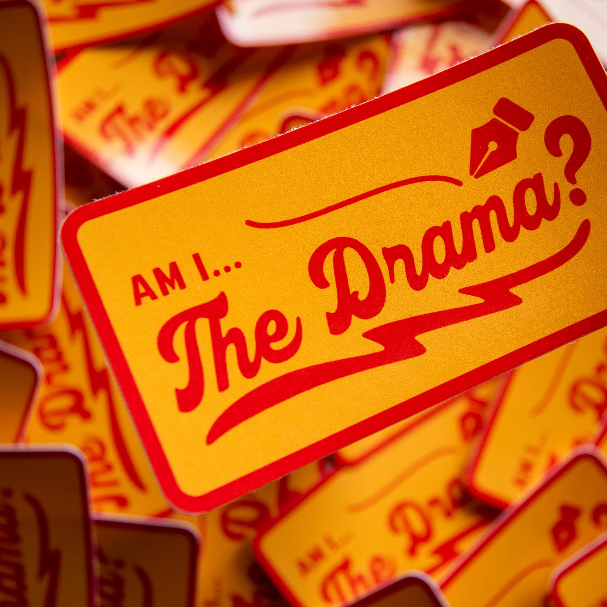 Am I The Drama? Vinyl Sticker