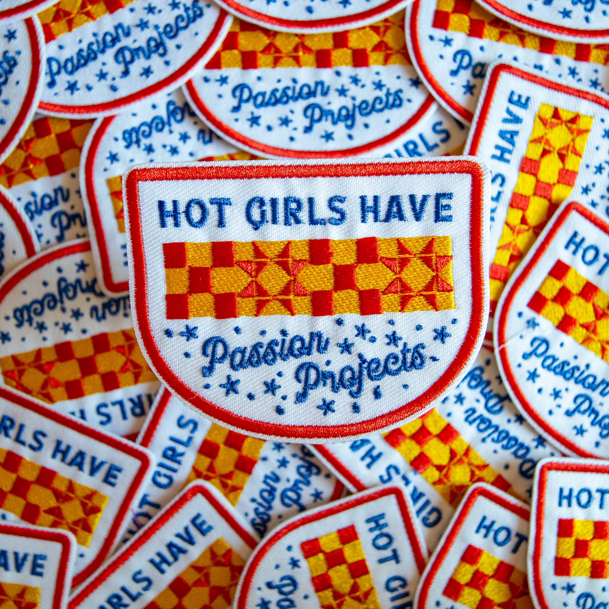 Hot Girls Have Passion Projects Patch