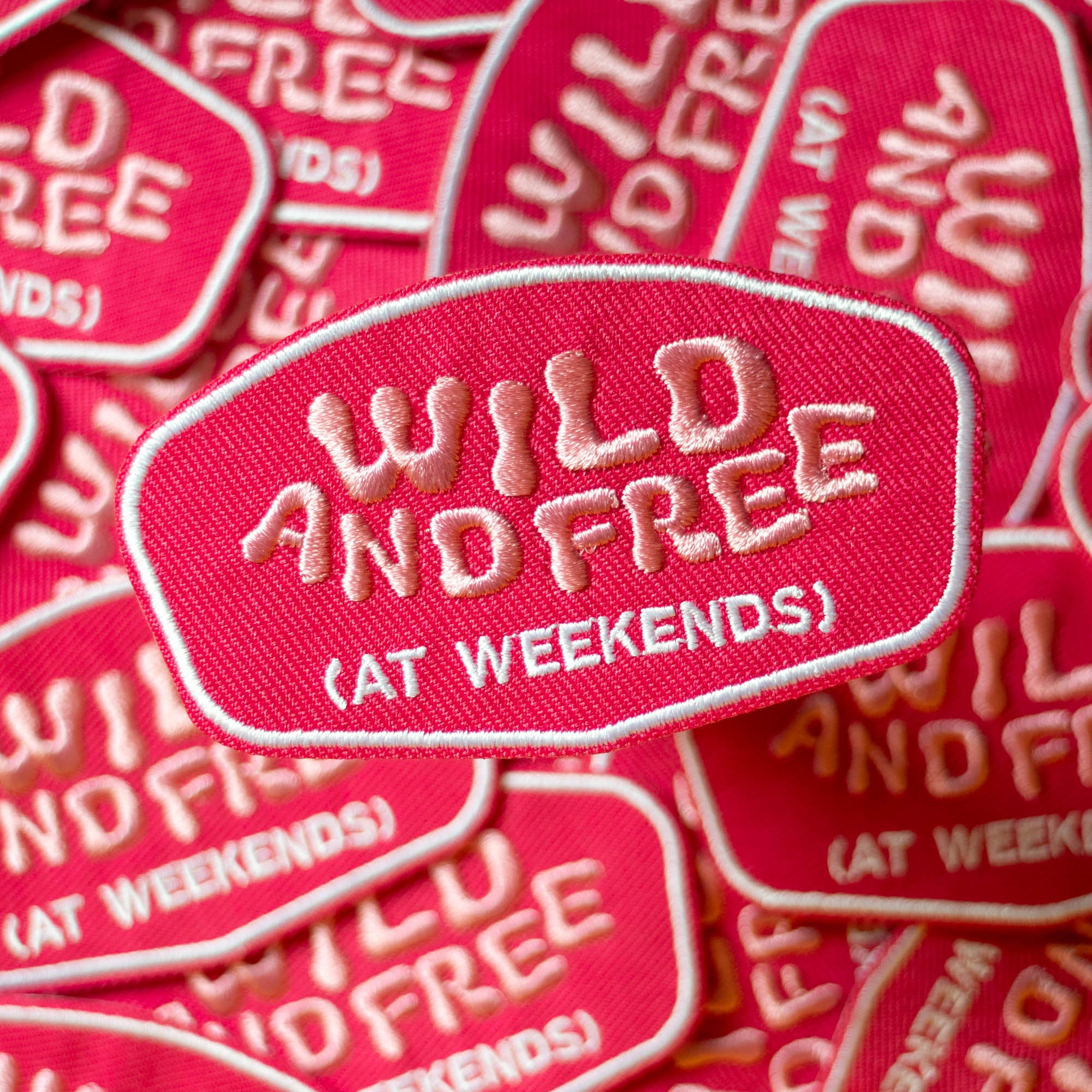 Wild and Free (at weekends) Patch
