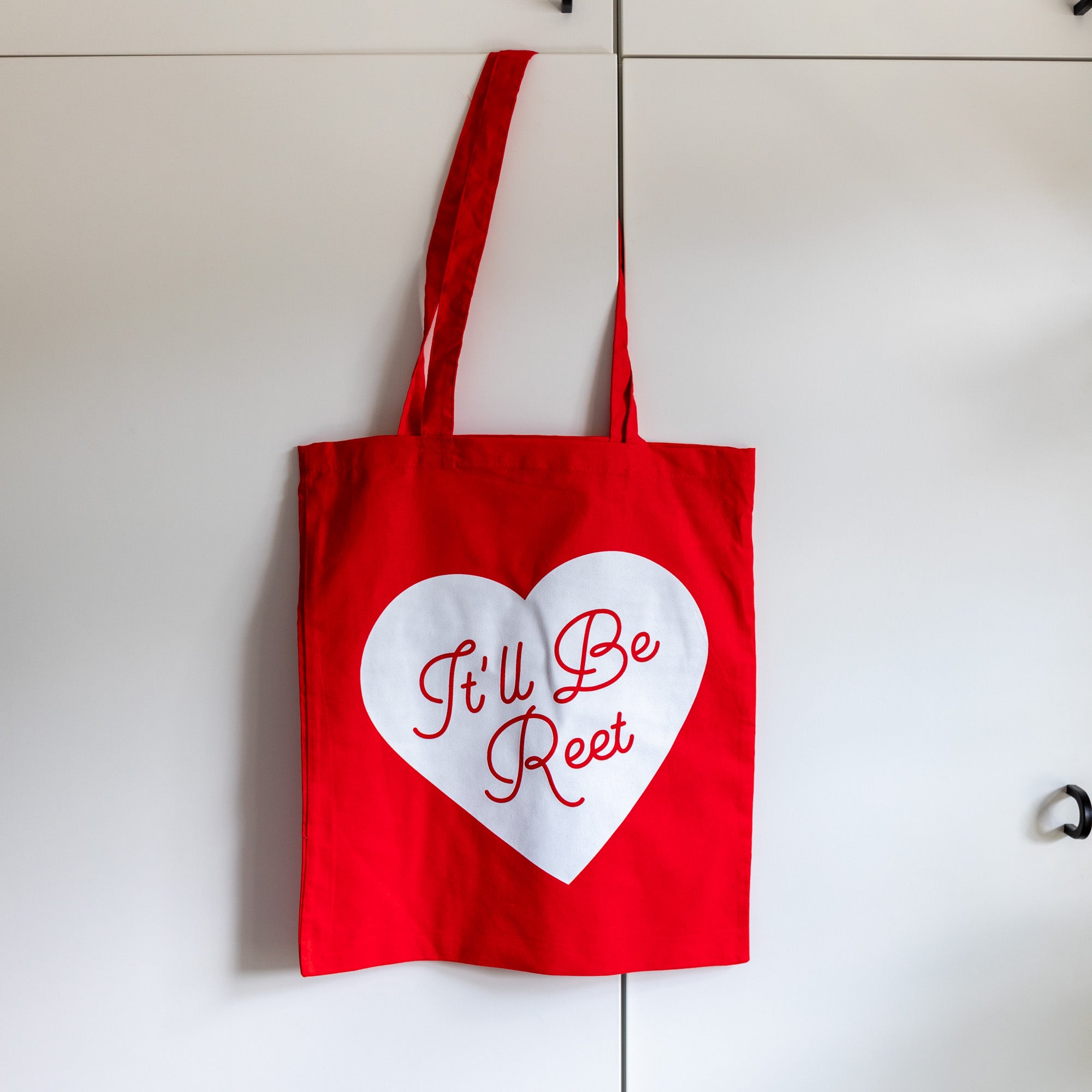 It'll Be Reet Tote Bag - Finest Imaginary