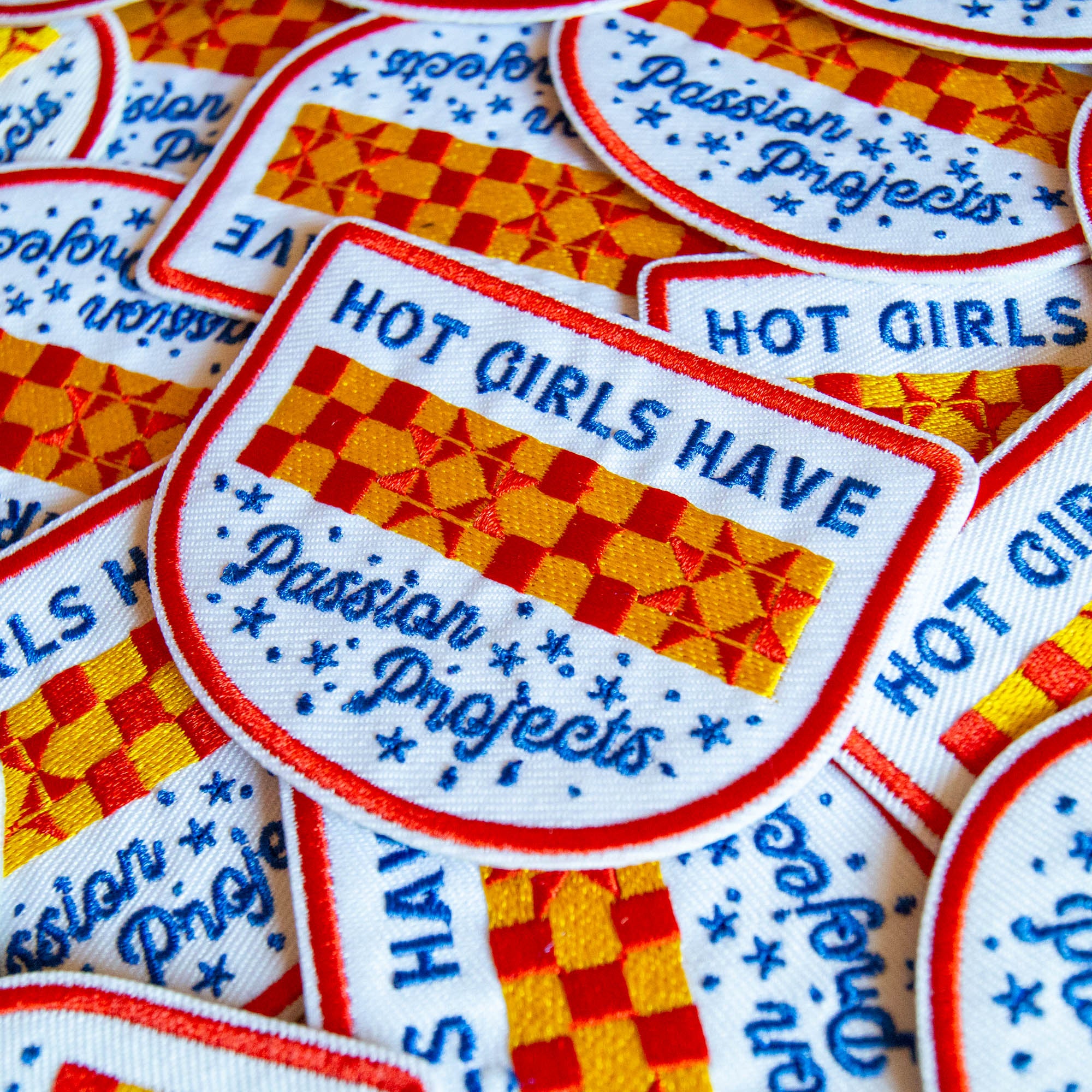 Hot Girls Have Passion Projects Patch