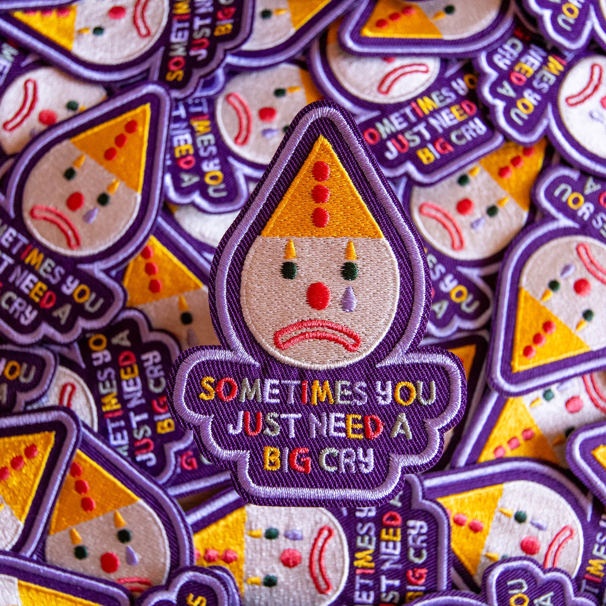 Sometimes You Just Need a Good Cry Embroidered Patch
