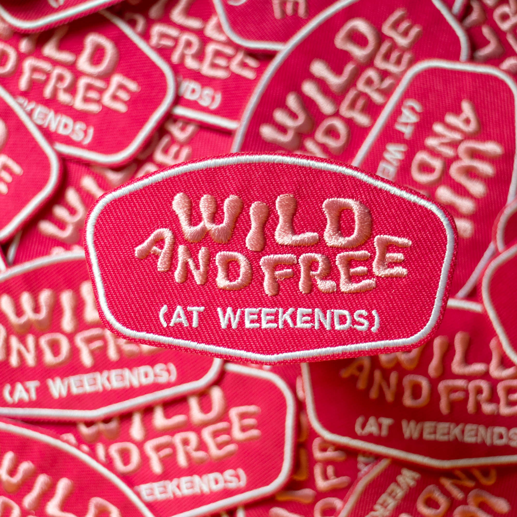 Wild and Free (at weekends) Patch