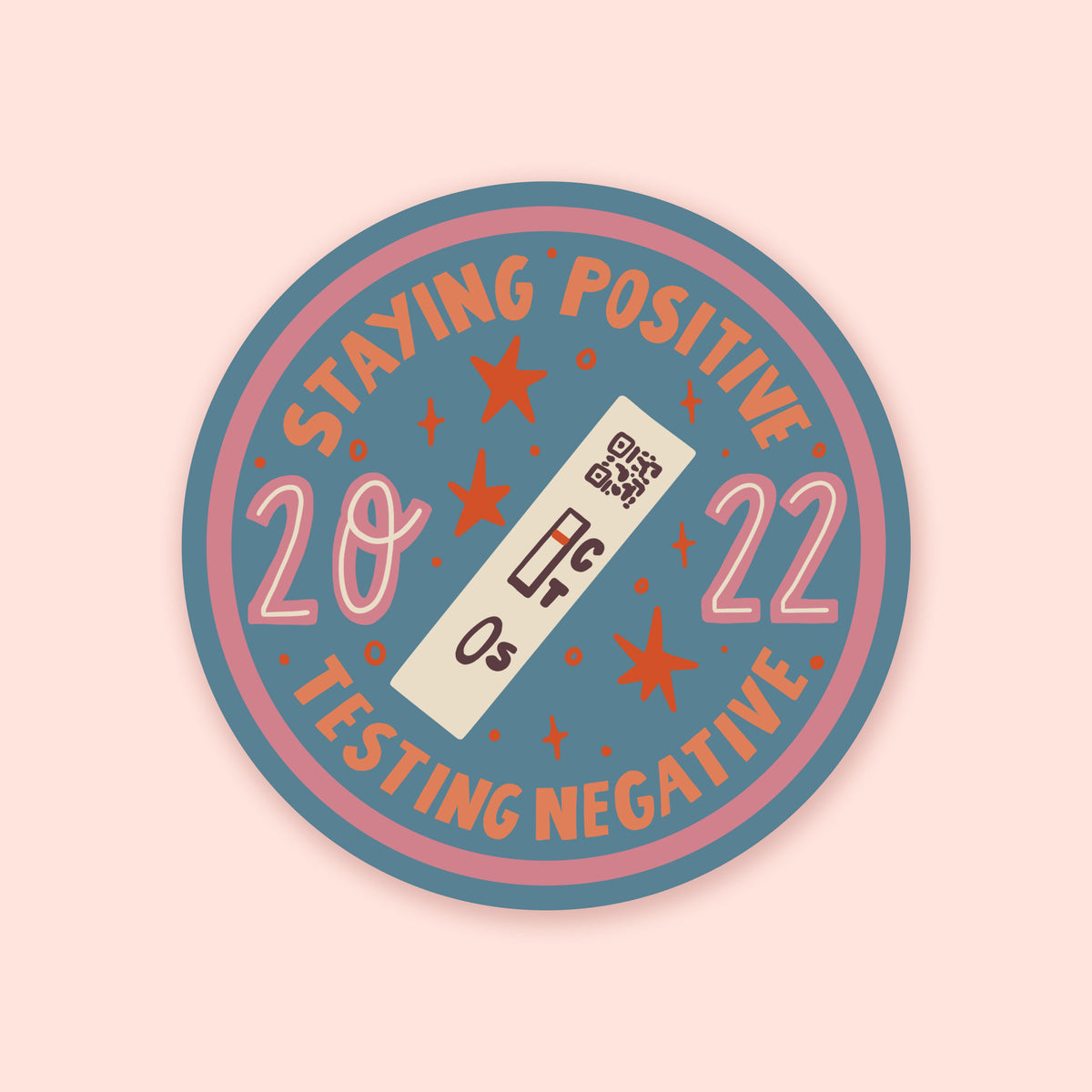 Staying Positive, Testing Negative Large Vinyl Sticker – Finest Imaginary